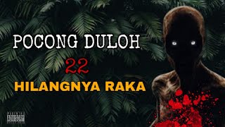 Download lagu THE MYSTERY OF RAKA'S DISAPPEARANCE | DULOH SERIAL #22 mp3