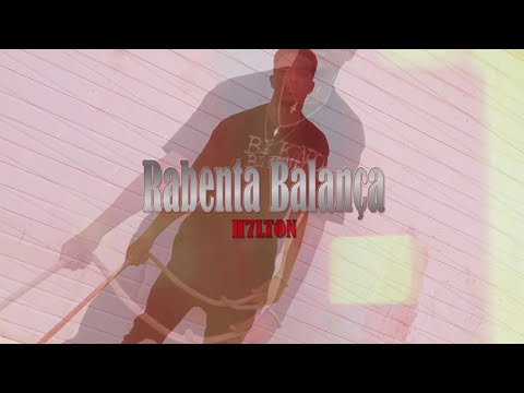 H7lton - Rabenta Balança💥⚖️ (Official Lyric Video)