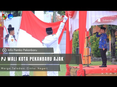 Pj Wali Kota Pekanbaru Ajak Warga Teladani Cintai Negeri