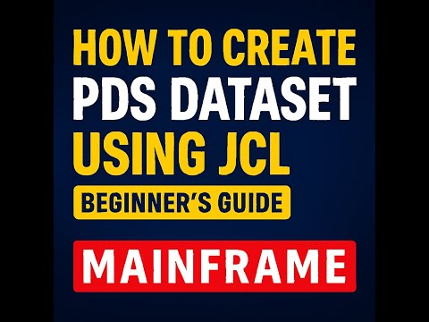 How to Create PDS Dataset using JCL | Beginner’s Guide | Mainframe