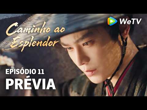 Caminho ao Esplendor EP11 | Prévia | Vamos lutar por estas terras | Ding Yuxi e Deng Enxi