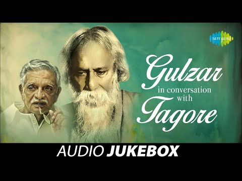 Gulzar In Conversation With Tagore | Audio Jukebox | Gulzar, Shaan, Shreya Ghoshal