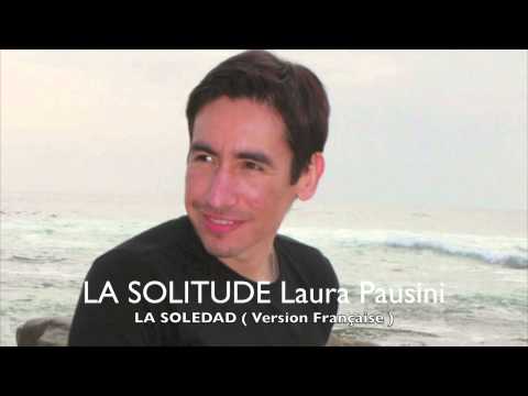 La Soledad   Laura Pausini  version Frances ) cover by Enrique