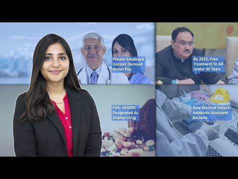 Episode 92: Doctors Demanding Better Pay, Free Treatment To All Under 30 Years, New Method Detects Antibiotic-Resistant Bacteria, And MORE