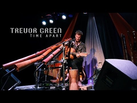 Trevor Green - Time Apart (Live Performance)