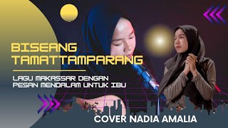 Download lagu Biseang Tamattamparang Cover Nadia Amalia ☆ Lagu Makassar Sedih Untuk Ibu Yang Sudah Meninggal ☆ mp3