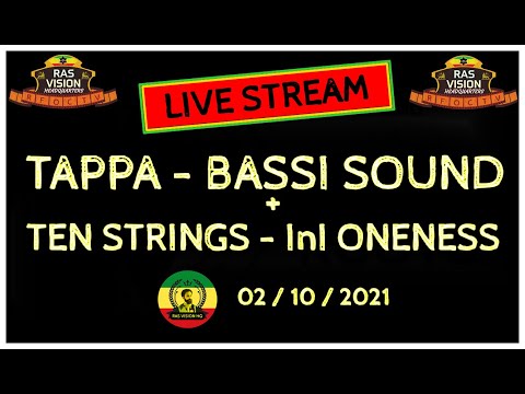 TAPPA - BASS I SOUND / TEN STRINGS - InI ONENESS - 02/10/2021