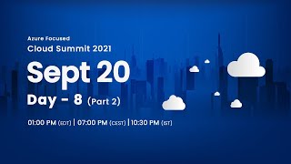 Day 8 - Sept 20 Part 2 : Stratis presents Cloud Summit 2021
