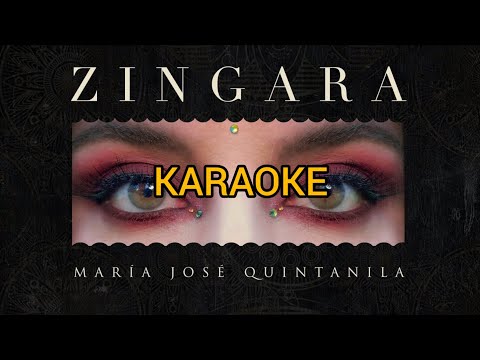 María José Quintanilla - Zingara - KARAOKE