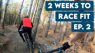 2 Weeks To Race Fitness - Mountain Bike XC Training - Vlog 2