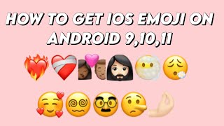 New method | How to get IOS 14.6 emojis on android 9,10,11 |Hridya k.