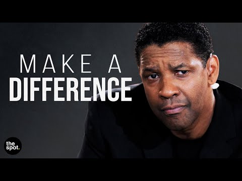 ASPIRE TO MAKE A DIFFERENCE powerful speech from Denzel Washington