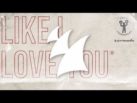 Lost Frequencies feat. The NGHBRS - Like I Love You (Remixes) [OUT NOW]