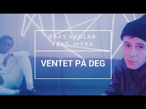 Lars Vaular Feat. Myra - 