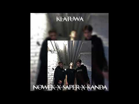 Nowek x Saper x Kanda - Klatuwa
