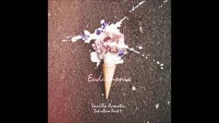 바닐라 어쿠스틱(Vanilla Acoustic) 3rd Part 1 `Eudaimonia` - 06 사랑이 이별보다