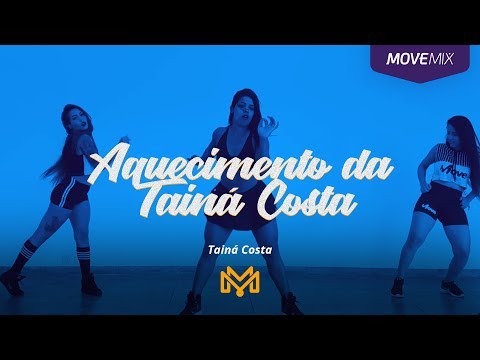 Tainá Costa - Aquecimento da Tainá Costa