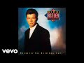 Rick Astley - Don't Say Goodbye (Official Audio)