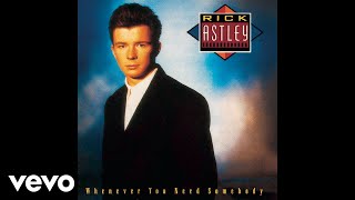 Rick Astley - Don't Say Goodbye (Audio)