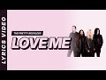 The Pretty Reckless - Love Me [Lyrics Video]