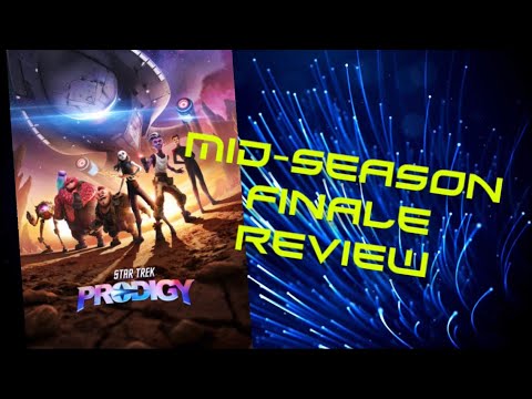 Review STAR TREK PRODIGY. Mid season FINALE. Season 1 episode 10.