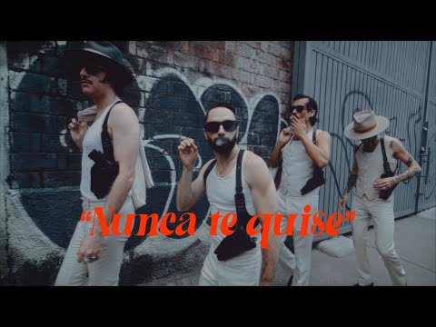 Nunca Te Quise - The Guapos