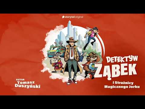 Audiobook Detektyw Ząbek – Strażnicy Magicznego Jorku | Czyta Jarosław Boberek | Audiobook Dzieci PL