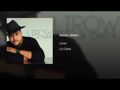 Lirow - Amor, Amor (Album Audio)