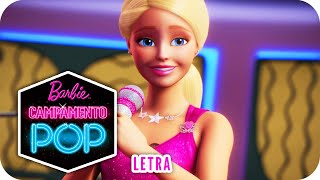 Búscate En La Canción | Letra | Barbie™ Campamento Pop