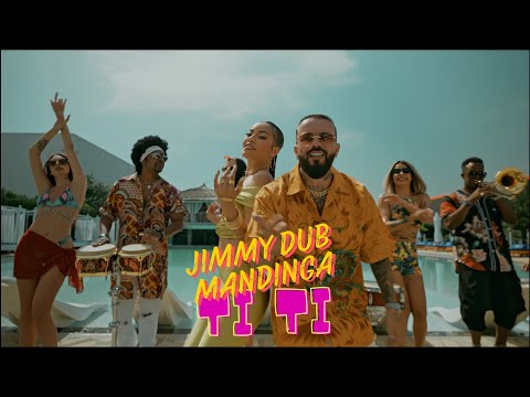 Jimmy Dub feat. Mandinga - Ti Ti (Official Music Video)