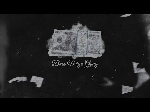 BossMigoGang - Bag(Official Audio)