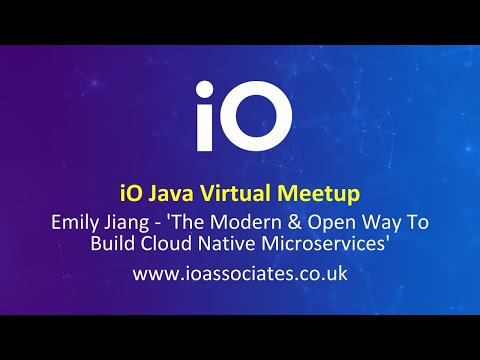 iO Java Virtual Meetup on The Modern and Open Way to Build Cloud Native Microservices: MicroProfile