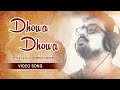 Dhowa Dhowa (ধোঁয়া ধোঁয়া) | Video Song | Anirban Sikdar | Latest Bengali Song | FFR Bengali