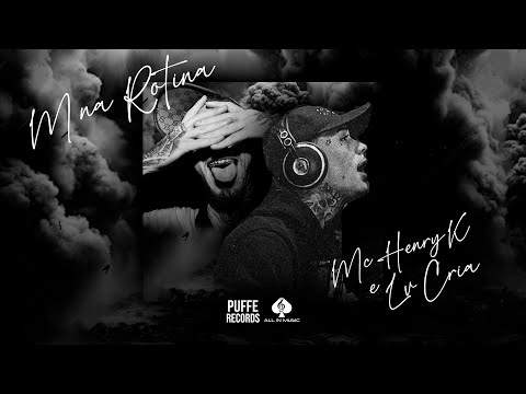 M NA ROTINA - MC Henryk e LV Cria (Áudio Oficial) Real AG