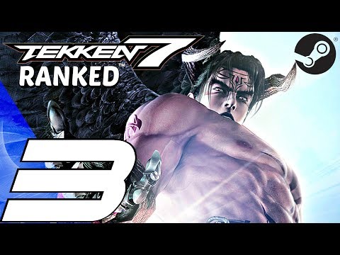 Tekken 7 - Ranked Online Gameplay Part 3 - Juggernaut Rank (PC/Steam)