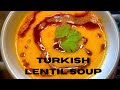 Turkish Lentil Soup Lentil Soup Healthy Soup Sid Station