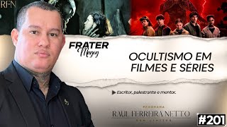 OCULTISMO EM FILMES E SÉRIES - FRATER MAGOG - SEM LIMITES #201