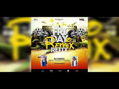 DJ ANEEX feat YOUNG FARRIL - YEWAN (Refix)