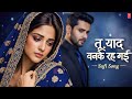 Tu Yaad Bankar Reh Gayi Heart Touching Sufi Song Roohani Ishq Song 2026 Se