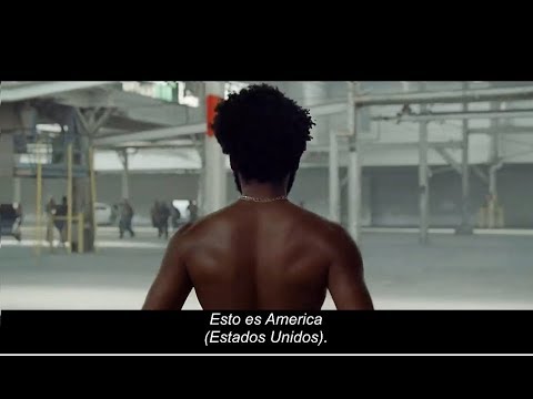 Childish Gambino - This Is America (Subtitulada en Español)