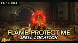 Elden Ring - Flame, Protect Me Spell Location