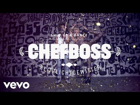 Chefboss - Blitzlichtgewitter (Remix)