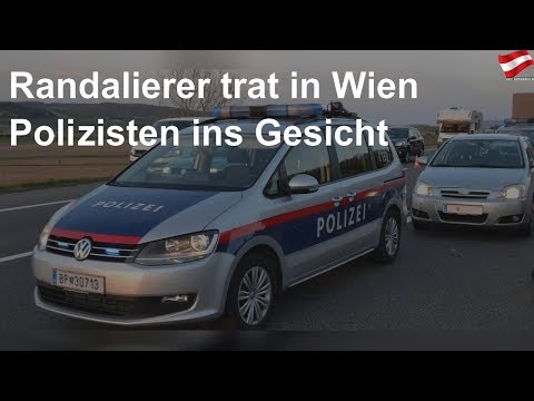 Randalierer trat in Wien Polizisten ins Gesicht