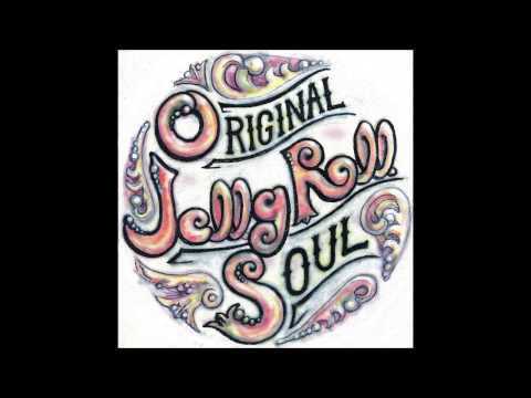 Original Jelly Roll Soul- Cocaine Strut #17