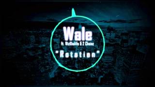 Rotation- Wale Ft.Wiz Khalifa &amp; 2 Chainz (Clean)