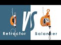 Balancer vs Retractor - The different ergonomic concepts