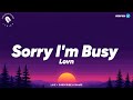 Lovn - Sorry I'm Busy Lyrics (Official Video)