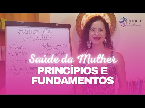 #1🌹Saúde da Mulher: Desvendando os Princípios e Fundamentos