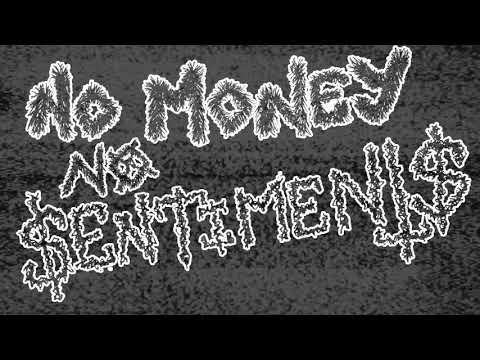 NO MONEY NO SENTIMENTS - Utopia vs Dystopia