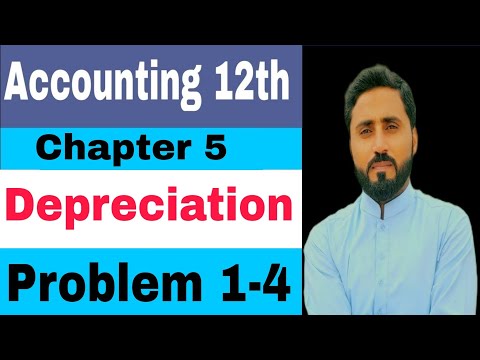 Accounting I.com part 2 Depreciation Chapter 5 Problems 1-4